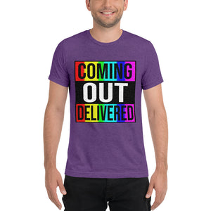Coming Out Delivered - Tri-blend Unisex Tee