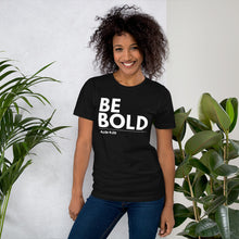 Be Bold Acts 4:29 Unisex Tee (black)